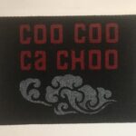 COOCOO CACHOO - on black